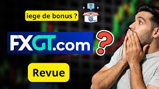 Avis FXGT : la vérité derrière les bonus, le fort effet de levier et les conditions de trading