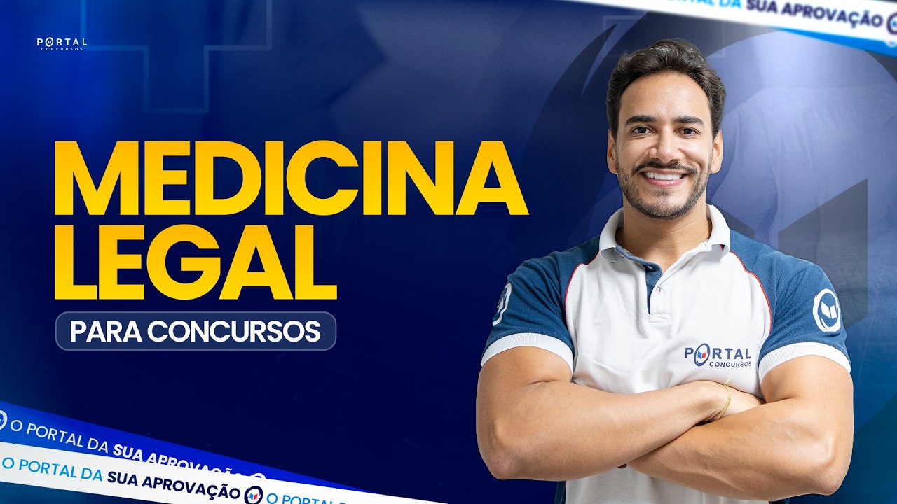 MEDICINA LEGAL PARA CONCURSOS | Com o Prof. Janiel Santana