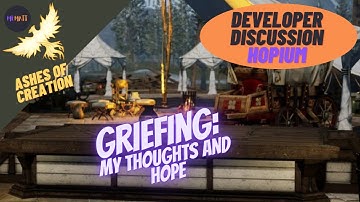 Ashes of Creation Hopium | Developer Discussion 39: GRIEFING