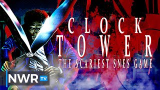 Clock Tower, the SNES's Best Horror Game