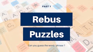 PART 1 | REBUS PUZZLES with ANSWERS | BRAIN TEASERS