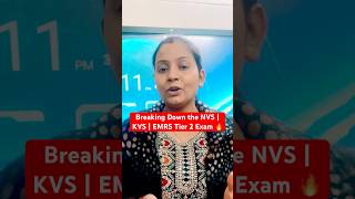 Breaking Down the NVS | KVS | EMRS Tier 2 Exam 🔥