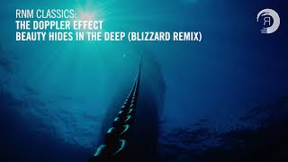 The Doppler Effect &amp; Carol Lee - Beauty Hides In The Deep (Blizzard Remix) [RNM CLASSICS] + LYRICS