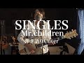 SINGLES - Mr.children(弾き語りカバー) by 藤川翔一