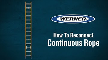 Werner Ladder - How to Reconnect the Continuous Rope