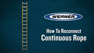 Werner Ladder  How to Reconnect the Continuous Rope