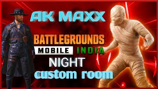 BGMI FREE LIVE CUSTOM ROOM | T3 Practices Custom Room | 26k Coming Soon #bgmilive  #bgmi @AkMaxx274