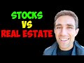 Stocks vs Real Estate.