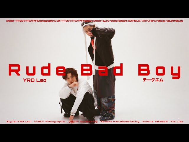 YRD Leo - RudeBadBoy feat. テークエム (Official MV) - YouTube