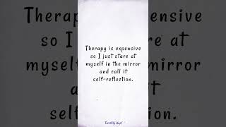You also need to do this. #quotes #therapy #selfreflection #broke #tired