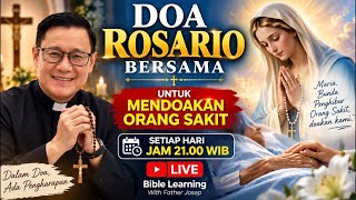 DOA ROSARIO JAM 21.00 WIB