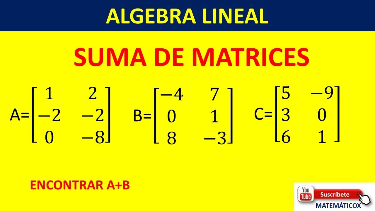 636 SUMA DE MATRICES - YouTube