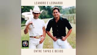 Video thumbnail of "Entre Tapas e Beijos - Leandro & Leonardo"