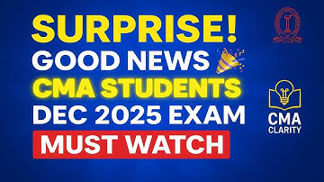 🥇GOOD NEWS for CMA Students 🎉 | ICMAI Big Update for Dec 25 Exam |CMA Inter|CMA Final & Foundation|
