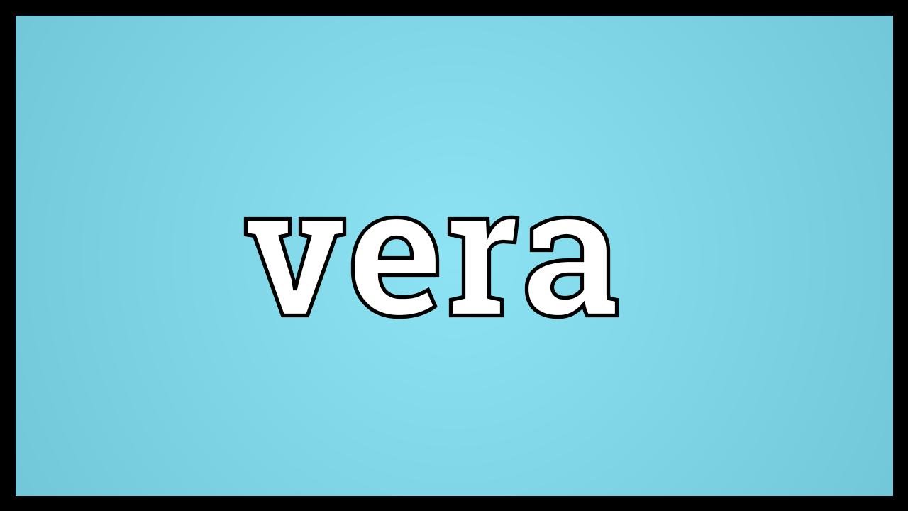 what does vera mean in spanish what does vera mean in spanish