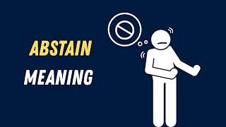 Abstain Meaning