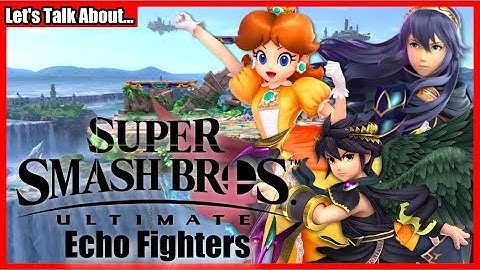 Top 10 Echo Fighters I Want In Super Smash Bros. Ultimate