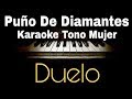 Puño De Diamantes - Duelo - Karaoke Acustico piano (Carolina Ross Cover)