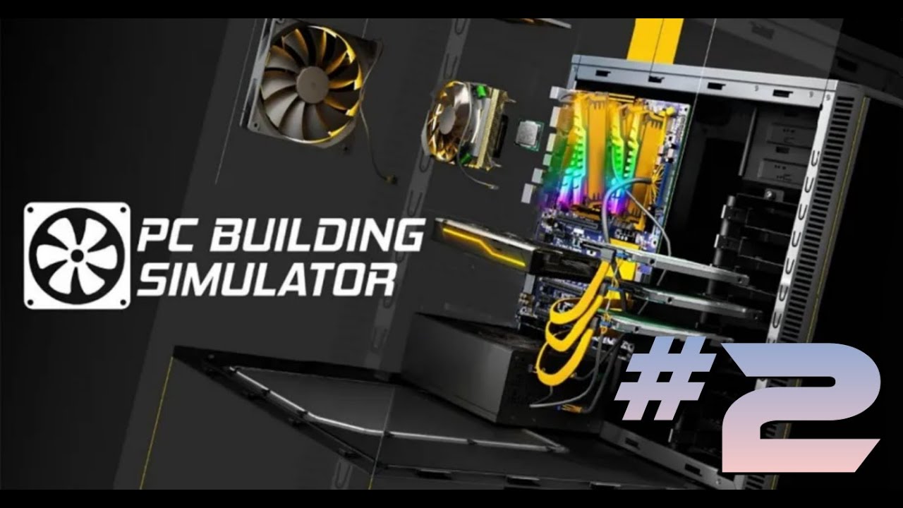 PC Building Simulator - Utilizando el 3DMark y las Primeras Mejoras #2 ...