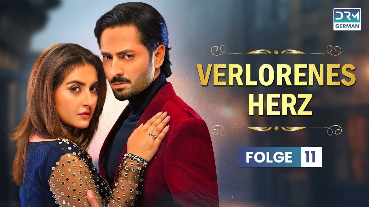 Verlorenes Herz | Folge 11 | Beste Serie auf Deutsch | Deutsche Synchronisation | C5C1O