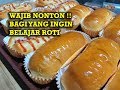 ILMU DASAR PALING PENTING DALAM ROTI. RESEP DAN CARA. TEKNIK PENGULENAN,  DAN PENGOVENAN