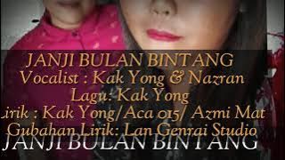 JANJI BULAN BINTANG (Kak Yong & Nazran)