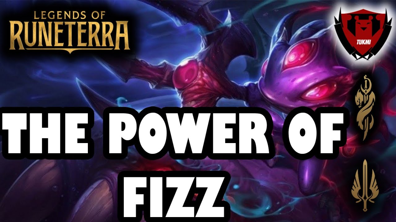 Power of Fizz Deck | fizz Deck | Legends of Runeterra Deck