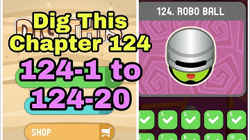 Dig This (Dig It) 124-1 to 124-20 ROBO BALL All Levels Walkthrough Solutions