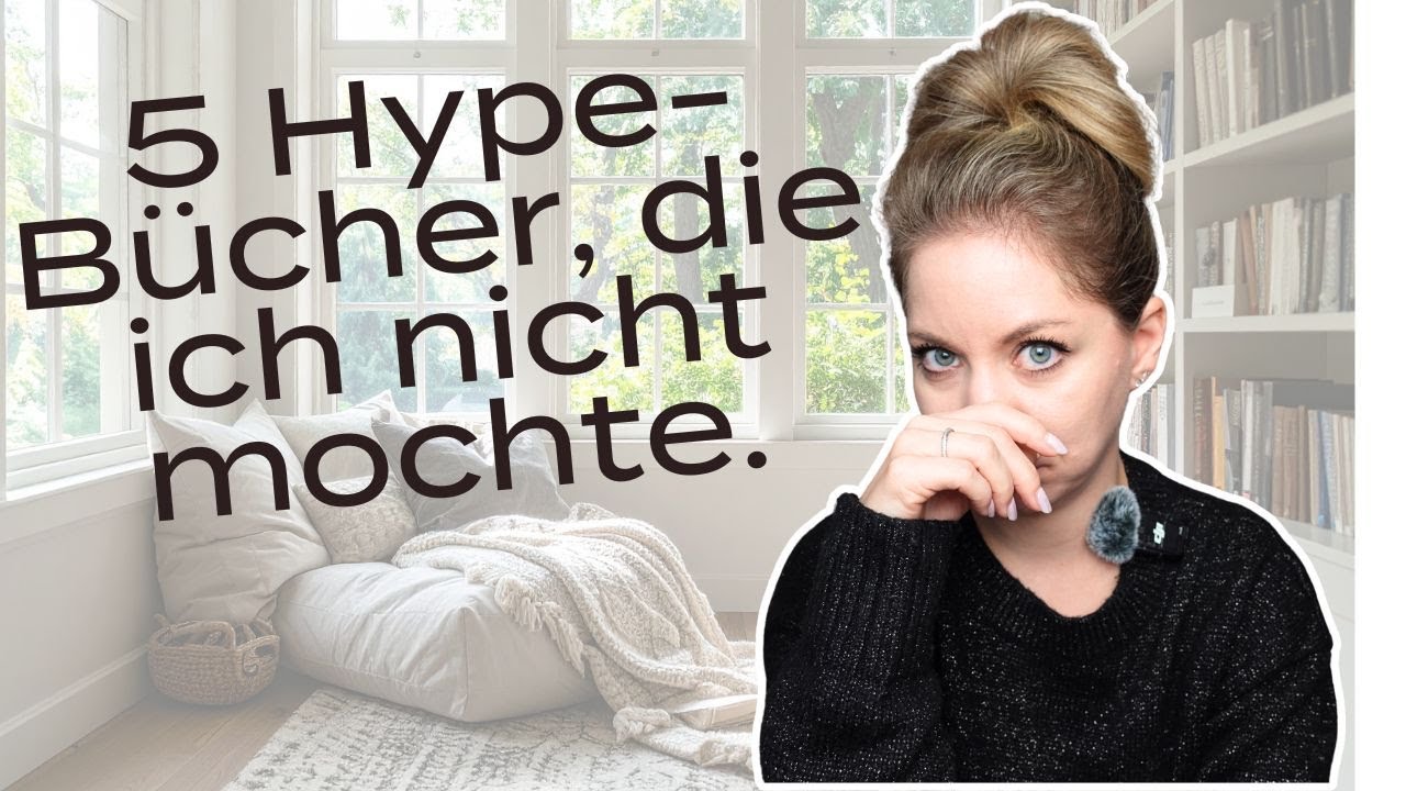 5 Hype-Bücher, die ich nicht mochte | KEINE Leseempfehlung