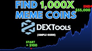 How to Find 1,000x Meme Coins Using DexTools (Simple Guide)