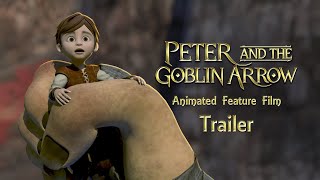Peter And The Goblin Arrow Trailer
