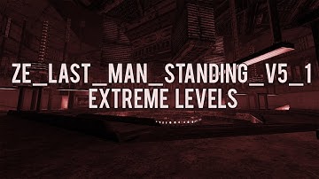 [CS:S] ZE_Last_Man_Standing_V5_1 - All EXTREME levels - Net4All.ru