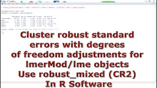 Cluster robust standard errors degrees freedom adjustment lmerMod object robust_mixed CR2 R Software
