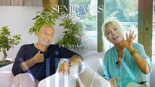 Semiramis Soruyor - Dr. Serdar Eren