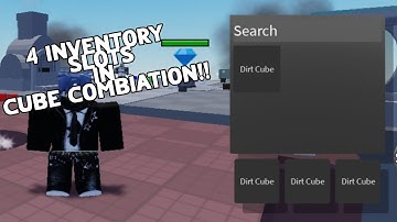 HOW TO HAVE 4 INVENTORY SLOTS IN CUBE COMBINATION??