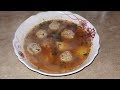 Cea mai iubita ciorbă țărănească de perișoare / rețetă simplă pas cu pas (Meatballs soup )