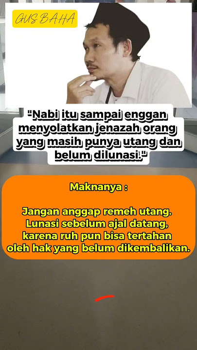 Mengapa Nabi enggan menyolatkan orang yang masih berutang?#gusbaha #kajiangusbaha #trending #shorts