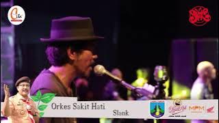 SLANK - Orkes Sakit Hati