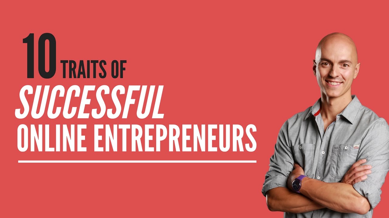 10 Traits of Successful Online Entrepreneurs - YouTube