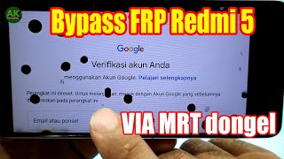 Xiaomi Redmi 5 Bypass Akun Google Via Mrt Dongel  Redmi 5 Frp Bypass Via Mrt Semua Miui Berhasil
