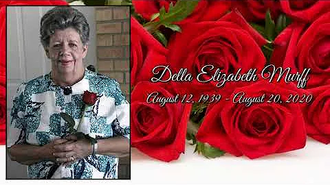 Della Elizabeth Murff Keepsake Video