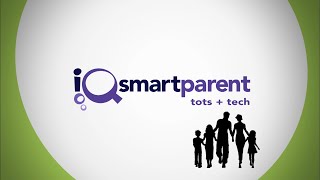 iQ: smartparent 105: Tots + Tech
