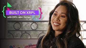 XRPL Labs: Xaman: Built on XRPL Series | Episode 15
