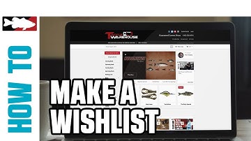 How To Make A Wishlist on the Tackle Warehouse Website