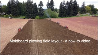 How to layout a field for plowing