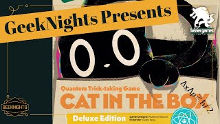 Cat in the Box - GeekNights Presents