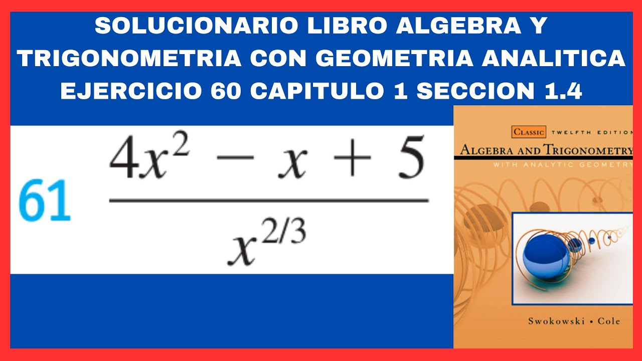 Ejercicio 61 resuelto libro algebra y trigonometria con geometria