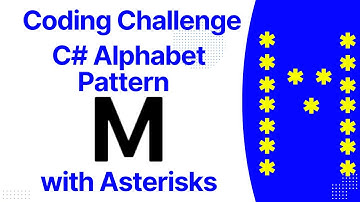 C# | star pattern |  Asterisks pattern  | Alphabet Pattern | Print M