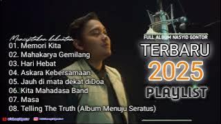 FULL ALBUM NASYID GONTOR TERBARU 2025