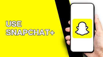How to Use Snapchat Plus | Features & Tips for Snapchat Plus Users